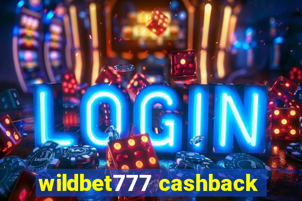 wildbet777 cashback